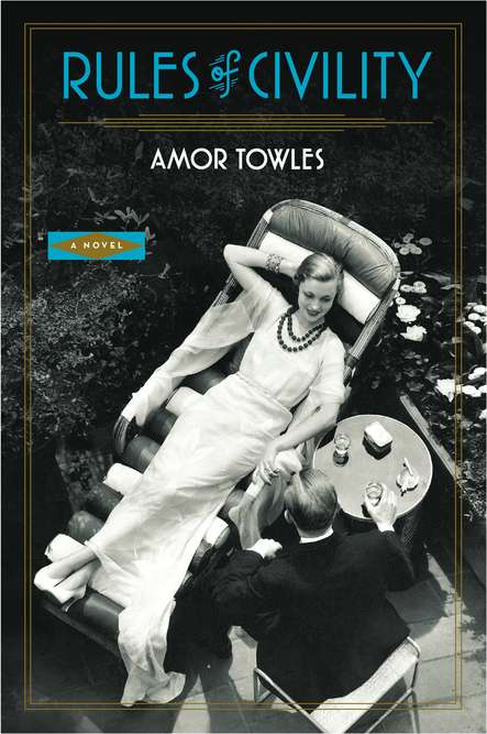 amor towles. of Civility by Amor Towles